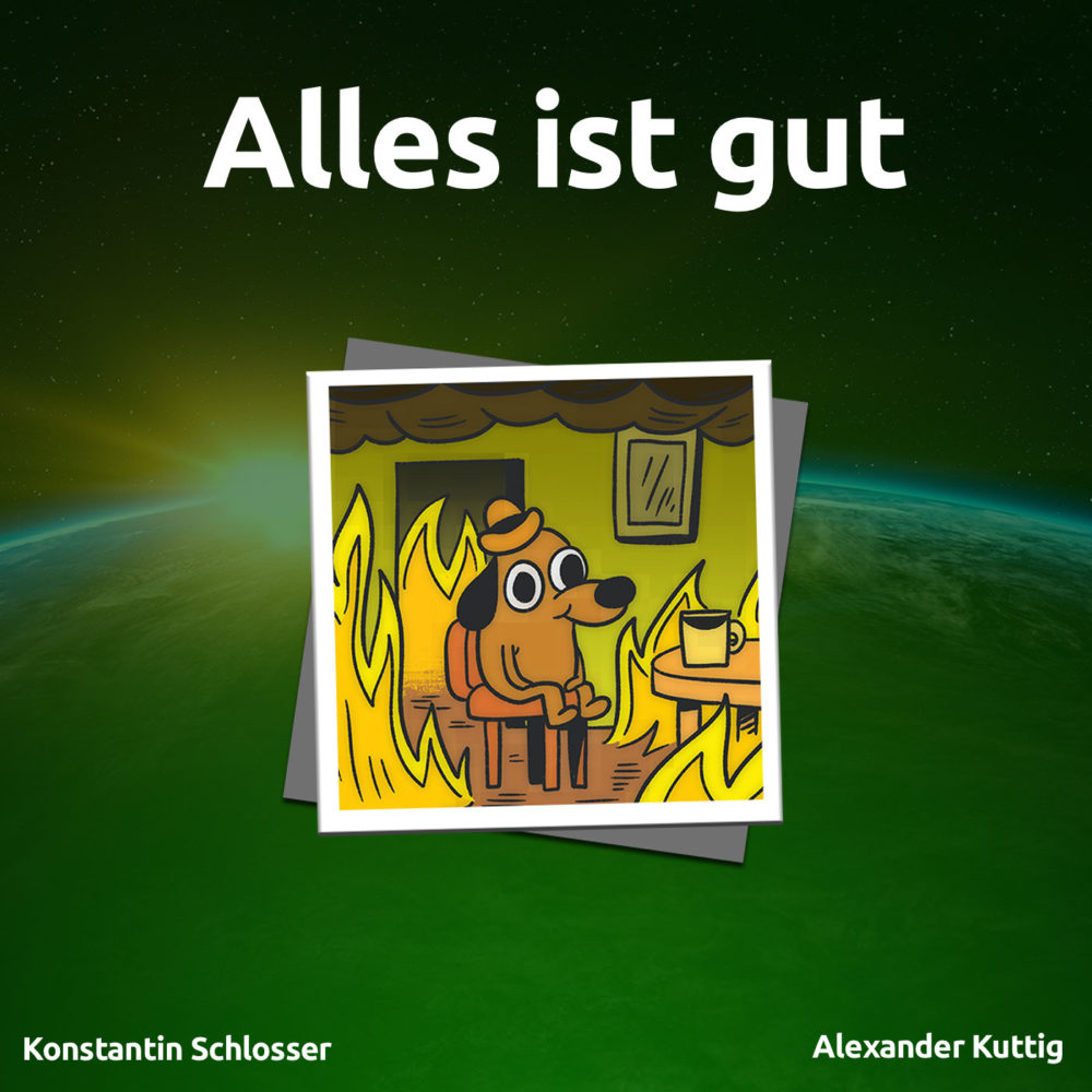 Alles ist gut